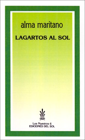 Imagen de archivo de LAGARTOS AL SOL (CUENTOS) a la venta por CATRIEL LIBROS LATINOAMERICANOS