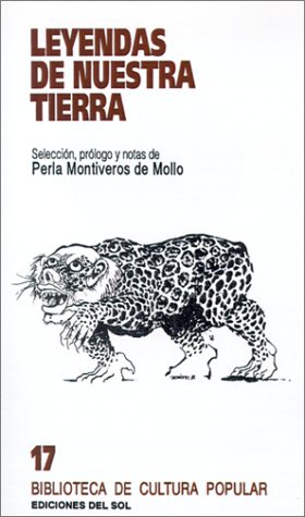 Stock image for LEYENDAS DE NUESTRA TIERRA [ARGENTINA] for sale by CATRIEL LIBROS LATINOAMERICANOS