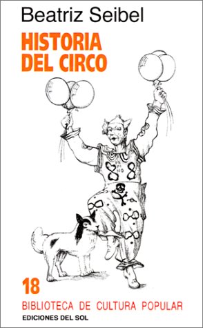 Stock image for Historia Del Circo (Spanish Edition) for sale by SoferBooks