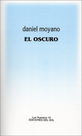 Stock image for El Oscuro (Spanish Edition) for sale by SoferBooks