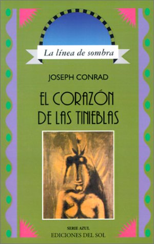 Stock image for El Corazon De Las Tinieblas / Heart of Darkness (Spanish Edition) for sale by SecondSale