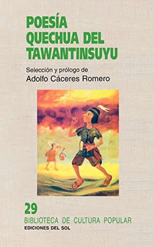 Beispielbild fr Poesia Quechua Del Tawantinsuyu (Spanish Edition) zum Verkauf von HPB-Ruby