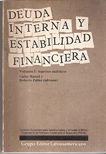 9789509432758: DEUDA INTERNA Y ESTABILIDAD FINANCIERA. VOL. 1: ASPECTOS ANALITICOS