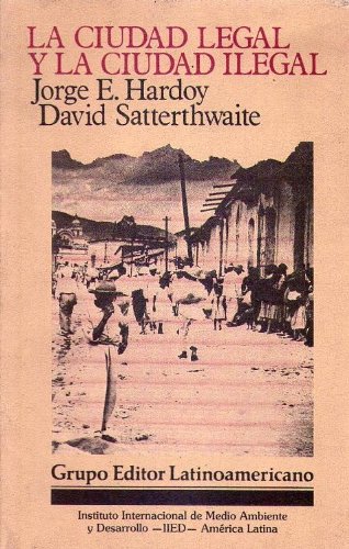 Imagen de archivo de La ciudad legal y la ciudad ilegal.-- ( Estudios Politicos y Sociales ) a la venta por Ventara SA