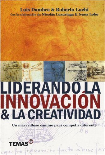 9789509445062: Liderando La Innovacion y La Creatividad (Spanish Edition)