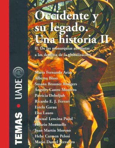 Beispielbild fr Occidente Y Su Legado Una Historia 2 - Arias - Temas zum Verkauf von Juanpebooks