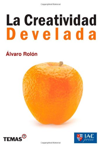 9789509445796: CREATIVIDAD DEVELADA , LA (Spanish Edition)