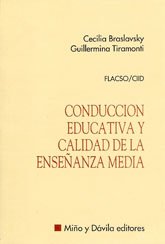 Stock image for CONDUCCION EDUCATIVA Y CALIDAD DE LA ENSEANZA MEDIA for sale by CATRIEL LIBROS LATINOAMERICANOS