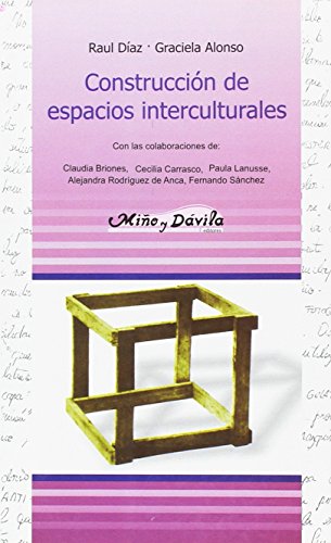 9789509467934: Construccin de espacios interculturales