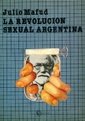 Stock image for La Revolucion Sexual Argentina for sale by medimops