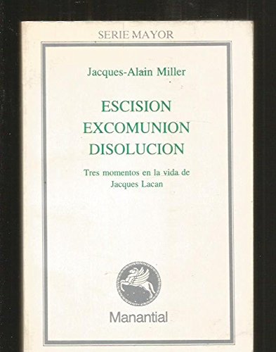 9789509515154: Escision, Excomunion, Disolucion