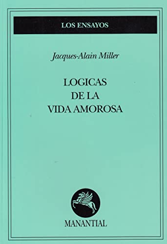 Stock image for Logicas De La Vida Amorosa, De Allain. Editorial Manantial En Espaol for sale by Juanpebooks