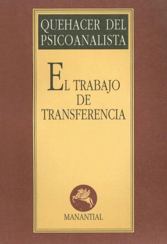 9789509515840: El Trabajo de Transferencia (Spanish Edition)