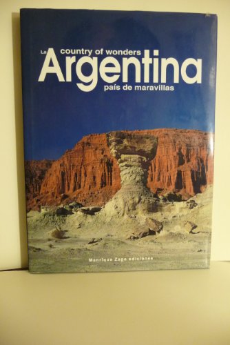 Beispielbild fr Argentina, country of wonders zum Verkauf von Library House Internet Sales