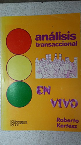 9789509560062: Analisis transaccional en vivo