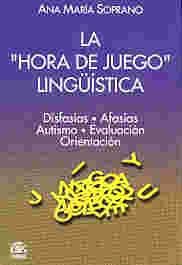 9789509603301: La Hora de Juego Linguistica (Spanish Edition)