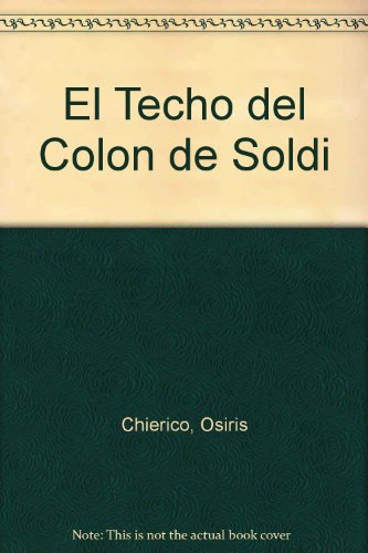 Stock image for El Techo del Colon de Soldi (Spanish Edition) for sale by Wonder Book