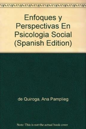 Imagen de archivo de enfoques y perspectivas en psicologia social a la venta por DMBeeBookstore