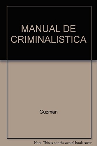 9789509714939: manual-de-criminalistica