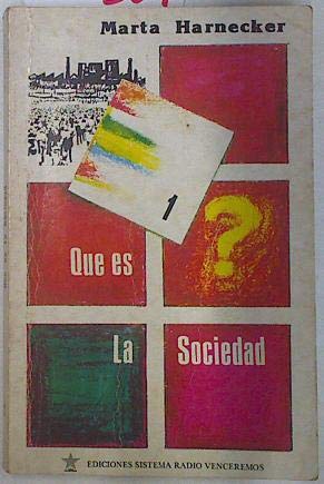 Imagen de archivo de LA SOCIEDAD QUE ES? a la venta por CATRIEL LIBROS LATINOAMERICANOS