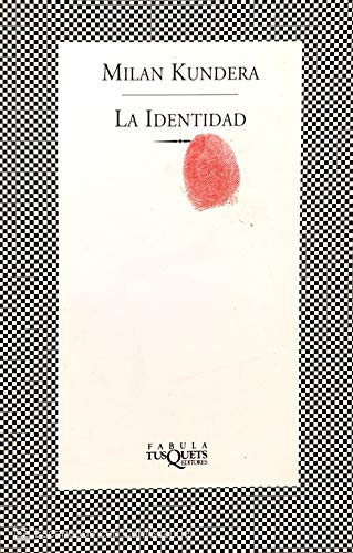 La Identidad (Spanish Edition) (9789509779914) by Milan Kundera