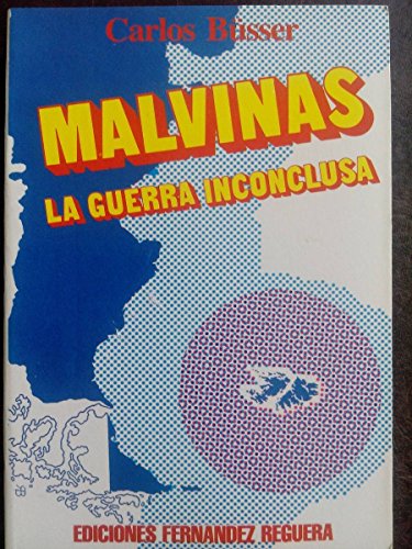 Imagen de archivo de Malvinas - La Guerra Inconclusa (Spanish Edition) [Paperback] a la venta por Turtlerun Mercantile