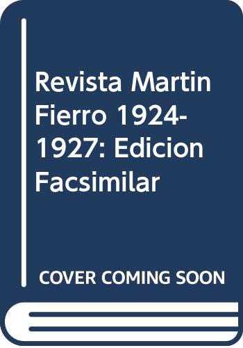 Stock image for Revista Martin Fierro 1924-1927 Edicion Facsimilar for sale by ANARTIST