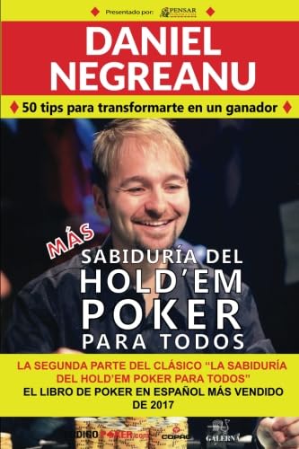 Stock image for Mas Sabiduria del Hold'em Poker Para Todos: 50 Tips Para Transformarte en Ganador (Biblioteca Pensar Poker, Band 9) for sale by medimops