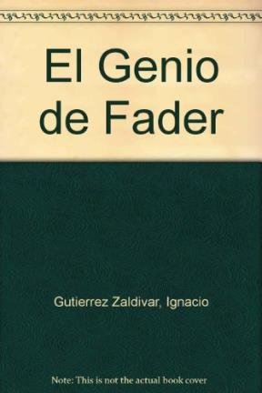 Beispielbild fr El Genio de Fader (Spanish Edition) zum Verkauf von Recycle Bookstore