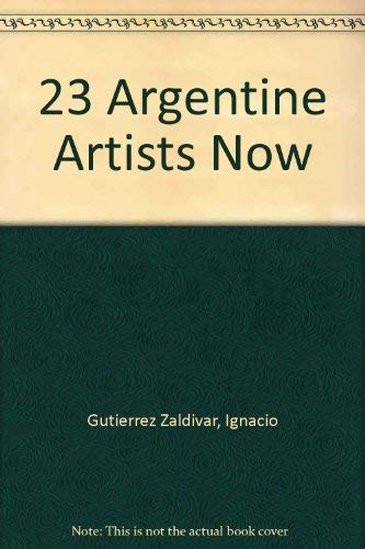 Imagen de archivo de 23 Argentine Artists Now (Spanish Edition) a la venta por Books From California