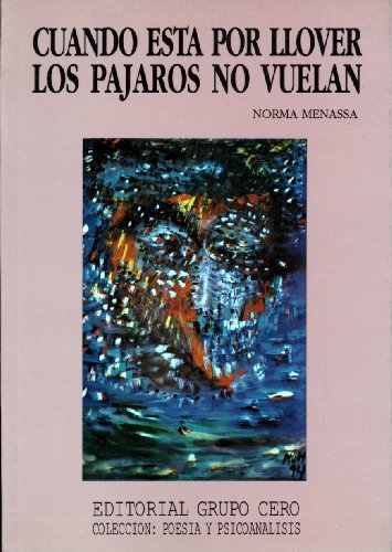 Imagen de archivo de Cuando Est por Llover los Pjaros No Vuelan a la venta por Hamelyn