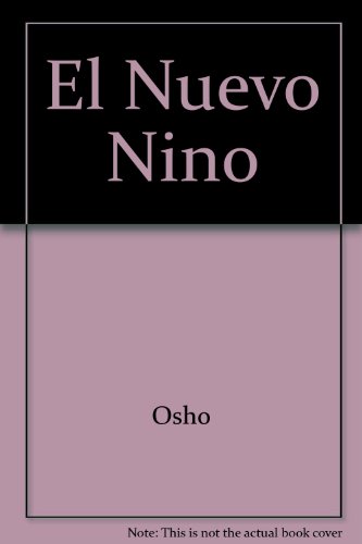 El Nuevo Nino (Spanish Edition) (9789509957428) by Osho