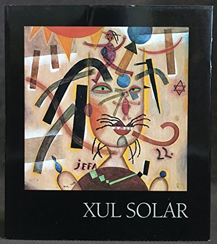 Imagen de archivo de Xul Solar: Collection of the art works in the museum a la venta por Solr Books