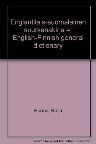 9789510085547: Englantilais-suomalainen suursanakirja =: English-Finnish general dictionary (Finnish Edition)