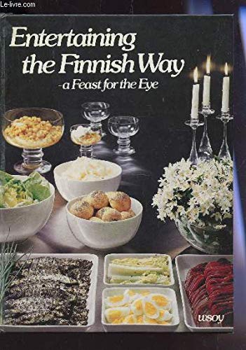 9789510112939: Entertaining the Finnish way - a feast for the eye