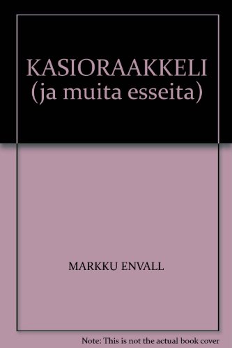 Stock image for KASIORAAKKELI (ja muita esseita) for sale by Wonder Book