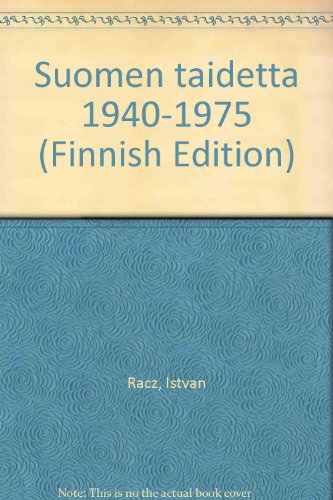 Stock image for Suomen Taidetta 1940-1975 for sale by Wm Burgett Bks and Collectibles