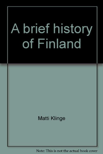 Stock image for A Brief History of Finland for sale by Quiet Companion