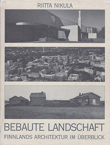 9789511125358: Bebaute Landschaft Finnlands Architektur im berblick. - Riitta Nikula