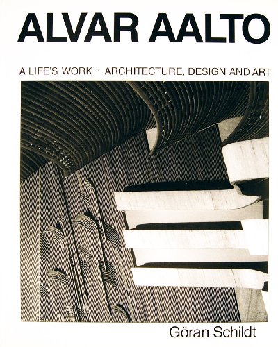 Immagine dell'editore per Alvar Aalto: A Life's Work: Architecture, Design and Art venduto da BOOK OF DAYS