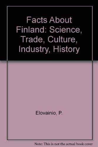 Facts about Finland :science - Trade - Culture - Industry History