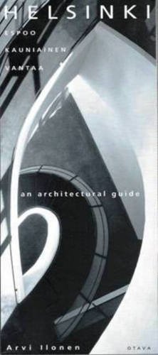 Beispielbild fr Helsinki: An Architectural Guide zum Verkauf von Brit Books