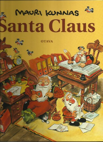 Stock image for SANTA CLAUS: A book about Santa and his elves at Mount Korvatunturi, Finland for sale by Front Cover Books