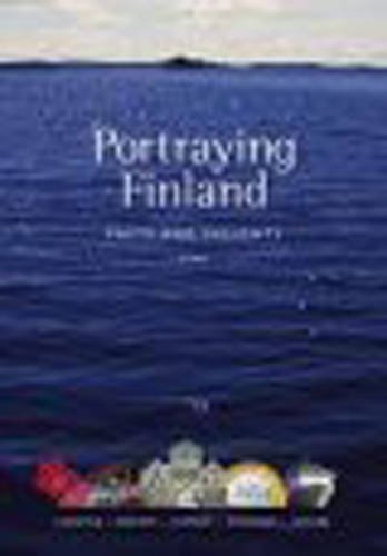 Stock image for Portraying Finland: Facts and Insights for sale by Open Books