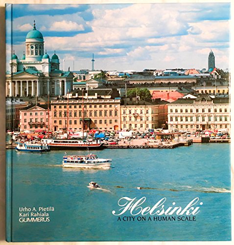 Stock image for Helsinki, a city on a human scale for sale by Half Price Books Inc.