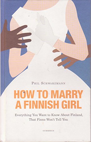 Stock image for How to Marry a Finnish Girl for sale by WorldofBooks