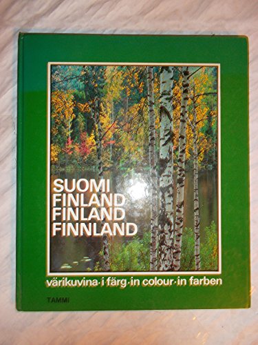 Stock image for Suomi va rikuvina =: Finland i fa rg = Finland in colour (Finnish Edition) for sale by ThriftBooks-Dallas