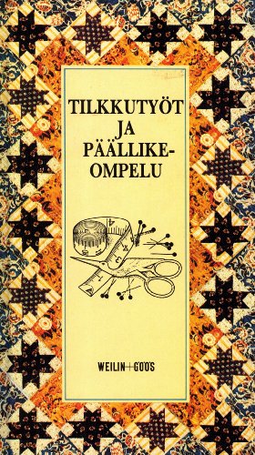 Stock image for Tilkkuty?t Ja P??llike-ompelu for sale by Masalai Press
