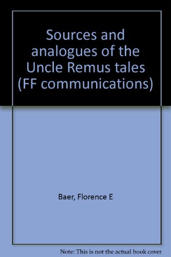 Sources and Analogues of the Uncle Remus Tales (Folklore Fellows Communications 228)