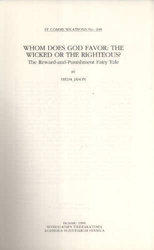 Whom does God favor: The wicked or the righteous? The reward-and-punishment fairy tale (FF Communications 240). - HEDA JASON.